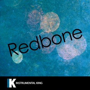 Обложка для Instrumental King - Redbone (In the Style of Childish Gambino) [Karaoke Version]