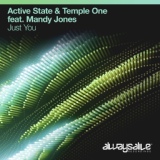 Обложка для Active State, Temple One feat. Mandy Jones - Just You