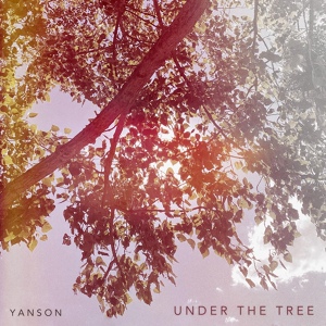 Обложка для Yanson - Under the Tree