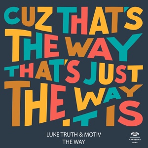 Обложка для Luke Truth, Motiv - The Way