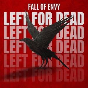 Обложка для Fall Of Envy - Left for Dead