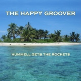 Обложка для The Happy Groover - Hummell Gets The Rockets