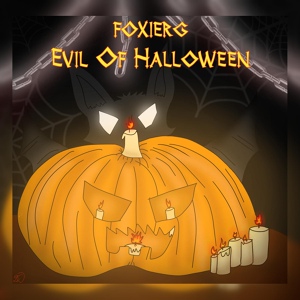 Обложка для FOXIERG - Evil of Halloween