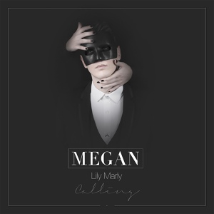 Обложка для Megan feat. Lily Marly - Calling