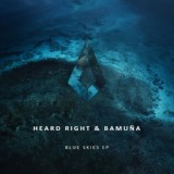 Обложка для Heard Right, Bamuña - Blue Skies
