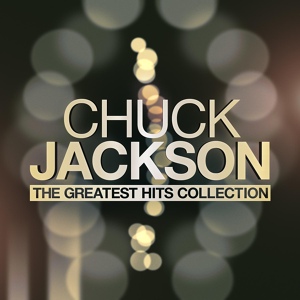 Обложка для Chuck Jackson - Never Let Me Go