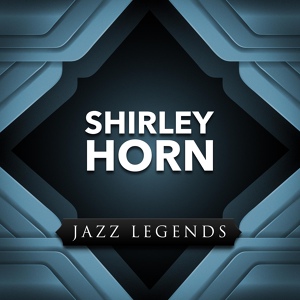 Обложка для Shirley Horn - Wild Is The Wind