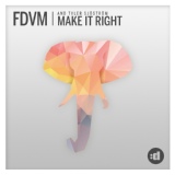 Обложка для FDVM feat. Tyler Sjöström - Make it Right