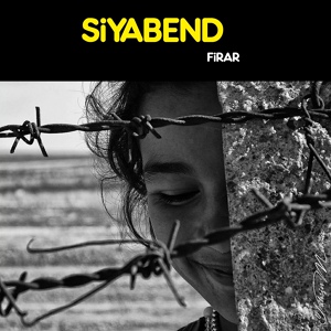 Обложка для Siyabend - Firar