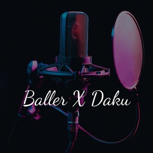 Обложка для Gautam feat. Ishu Music - Baller x Daku