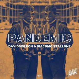 Обложка для David Moleon, Giacomo Stallone - Pandemic