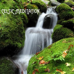 Обложка для Celtic Meditation Music Specialists - Celtic Meditation Music - Healing New Age Music Baby Music