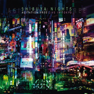 Обложка для Agitation Free - Shibuya Nights