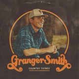 Обложка для Granger Smith - Where I Get It From