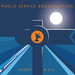 Обложка для Public Service Broadcasting - Night Mail