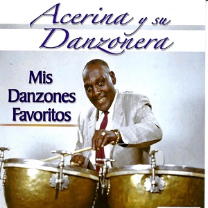 Обложка для Acerina y su Danzonera - Anita y Guille