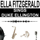 Обложка для Ella Fitzgerald - It Don't Mean a Thing (If It Ain't Got That Swing)