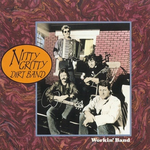Обложка для Nitty Gritty Dirt Band - I've Been Lookin'