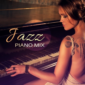 Обложка для Piano Jazz Background Music Masters feat. Instrumental Jazz Music Ambient - Taste of Jazz