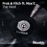 Обложка для Prok & Fitch feat. Max'C - The Heat (Original Mix)