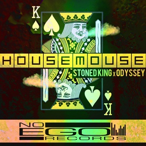 Обложка для HouseMouse - Stoned King