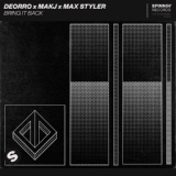 Обложка для Deorro, MAKJ feat. Max Styler - Bring It Back (feat. Max Styler)