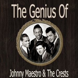 Обложка для Johnny Maestro & The Crests - I Thank the Moon (Acappella)
