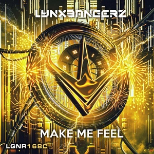 Обложка для Lynxbangerz - Make Me Feel