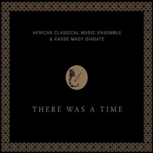 Обложка для African Classical Music Ensemble - There was a Time