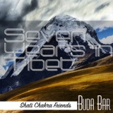 Обложка для Shanti Chakra Friends - Seven Years in Tibet