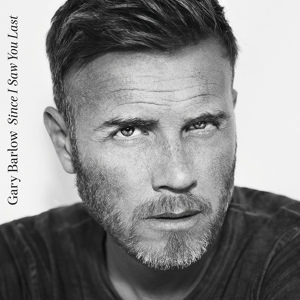 Обложка для Gary Barlow - Since I Saw You Last (2013)