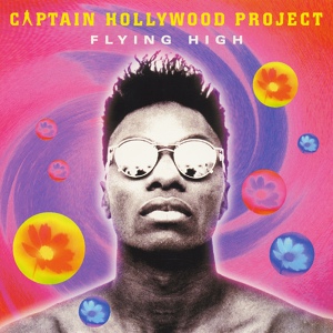 Обложка для Captain Hollywood Project - Flying High