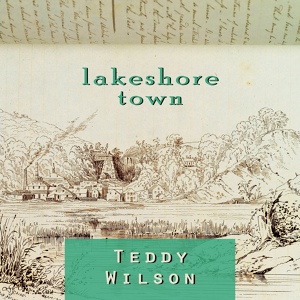 Обложка для Teddy Wilson & His Orchestra - A Sunbonnet Blue
