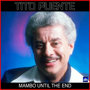 Обложка для Tito Puente - 15 Pito Joe.flac