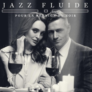 Обложка для Musique de smooth jazz - Nouvelles nuances de salon