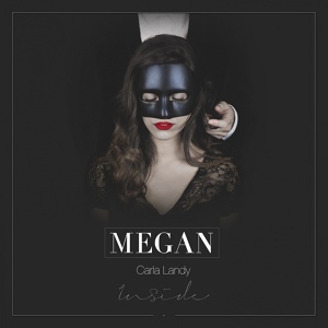 Обложка для Megan feat. Carla Landy - Inside
