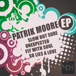 Обложка для Patrik Moore - Fly with Soul