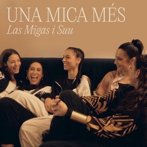Обложка для Las Migas feat. Suu - Una mica més