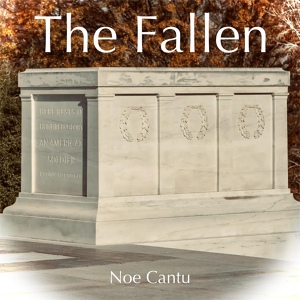 Обложка для Noe Cantu - The Fallen