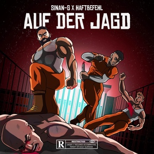 Обложка для Sinan-G, Haftbefehl - Auf der Jagd