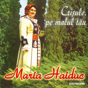 Обложка для Maria Haiduc - Drag Mi-I Danțul, Bată-L Focul