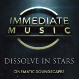 Обложка для Immediate Music - We Dissolve In Stars