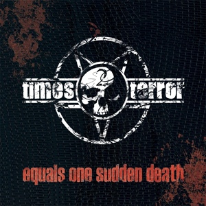 Обложка для Two Times Terror - Equals One Sudden Death