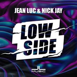 Обложка для Jean Luc, Nick Jay - Low Side