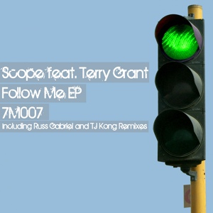 Обложка для Scope feat. Terry Grant - Follow Me
