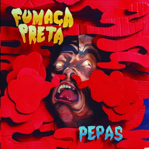 Обложка для Fumaça Preta - Pepas de Colores