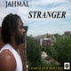 Обложка для Jahmal - Stranger