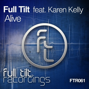 Обложка для Trance 2014 | Full Tilt feat. Karen Kelly - Alive (Radio Edit)