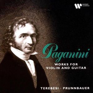 Обложка для György Terebesi feat. Sonja Prunnbauer - Paganini: Sonata for Violin and Guitar in C Major, Op. 2 No. 2: I. Larghetto espressivo