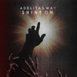 Обложка для Adelitas Way - Shine On
